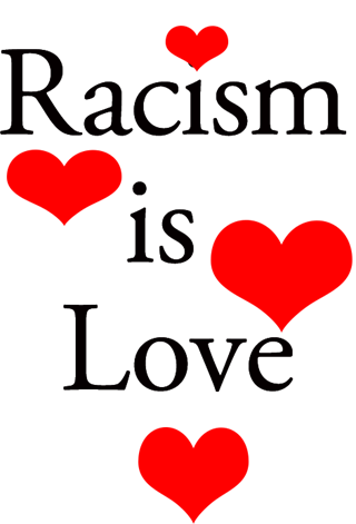 racism-is-love2